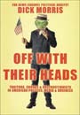 Off with Their Heads : Traitors.. by Dick Morris
